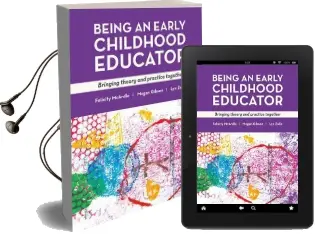 Being an Early Childhood Educator: Bringing Theory and Practice Together Audiobook download free by Lyn Zollo