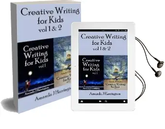 Creative Writing for Kids vol 1 & 2 Audiobook download free by Amanda J Harrington