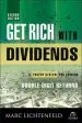 Audiobook Get Rich With Dividends: A Proven System for Earning Double-Digit Returns author Marc Lichtenfeld