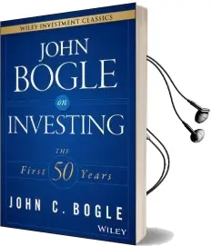 John Bogle on Investing: The First 50 Years Audiobook download free by John C. Bogle