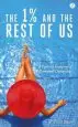 Audiobook The 1% and the Rest of us: A Political Economy of Dominant Ownership author Tim Di Muzio