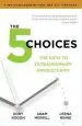 Audiobook The 5 Choices: The Path to Extraordinary Productivity author Kory Kogon