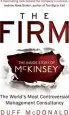 Audiobook The Firm: The Inside Story of Mckinsey, the World'S Most Controversial Management Consultancy author Duff Mcdonald
