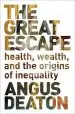 Audiobook The Great Escape: Health, Wealth, and the Origins of Inequality author Angus Deaton