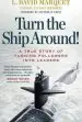 Audiobook Turn the Ship Around!: A True Story of Building Leaders by Breaking the Rules author L. David Marquet