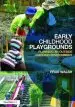 Audiobook Early Childhood Playgrounds: Planning an Outside Learning Environment author Prue Walsh
