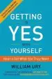 Audiobook Getting to yes With Yourself: How to get What you Truly Want author William Ury