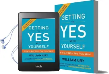 Getting to yes With Yourself: How to get What you Truly Want Audiobook download free by William Ury