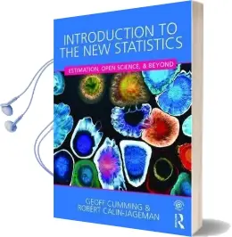 Introduction to the new Statistics: Estimation, Open Science, and Beyond Audiobook download free by Geoff Cumming