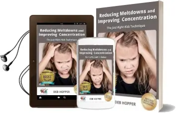 Reducing Meltdowns and Improving Concentration: The Just Right Kids Technique Audiobook download free by Deb Hopper