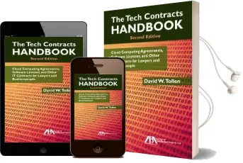 The Tech Contracts Handbook: Cloud Computing Agreements, Software Licenses, and Other it Contracts for Lawyers and Businesspeople Audiobook download free by David W Tollen