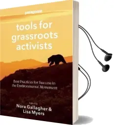 Tools for Grassroots Activists: Best Practices for Success in the Environmental Movement Audiobook download free by Yvon Chouinard