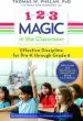 Audiobook 1-2-3 Magic in the Classroom: Effective Discipline for Pre-K Through Grade 8 author Thomas Phelan