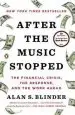 Audiobook After the Music Stopped: The Financial Crisis, the Response, and the Work Ahead author Alan S. Blinder