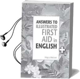 Answers to the Illustrated First aid in English Audiobook download free by Angus Maciver