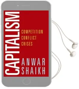 Capitalism: Competition, Conflict, Crises Audiobook download free by Anwar Shaikh
