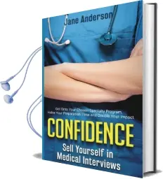 Confidence: Sell Yourself in Medical Interviews Audiobook download free by Jane E Anderson