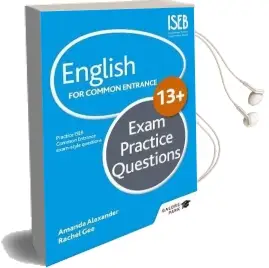 English for Common Entrance at 13+ Exam Practice Questions Audiobook download free by Amanda Alexander
