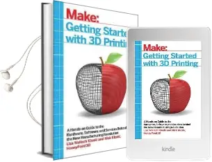 Getting Started With 3d Printing Audiobook download free by Liza Kloski