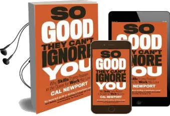 So Good They Can'T Ignore you Audiobook download free by Cal Newport