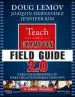 Audiobook Teach Like a Champion Field Guide 2.0: A Practical Resource to Make the 62 Techniques Your own author Doug Lemov