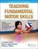 Audiobook Teaching Fundamental Motor Skills author A.Vonnie Colvin