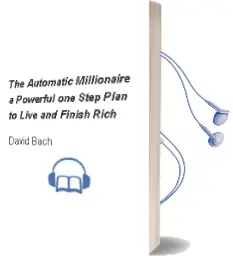 The Automatic Millionaire: A Powerful One-Step Plan to Live and Finish Rich Audiobook download free by David Bach