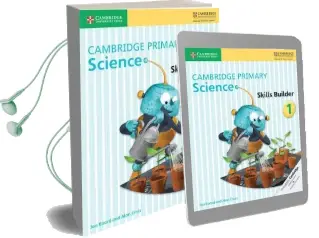 Cambridge Primary Science: Cambridge Primary Science Skills Builder 1 Audiobook download free by Jon Board