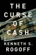 Audiobook The Curse of Cash author Kenneth S. Rogoff