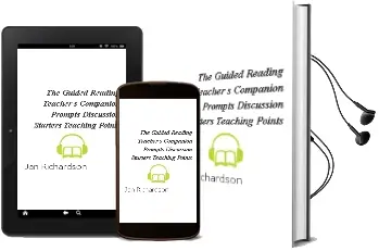 The Guided Reading Teacher'S Companion: Prompts, Discussion Starters & Teaching Points Audiobook download free by Jan Richardson