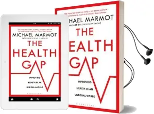The Health gap: The Challenge of an Unequal World Audiobook download free by Michael Marmot