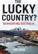 Audiobook The Lucky Country? Reinventing Australia author Ian Lowe
