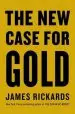 Audiobook The new Case for Gold author James Rickards