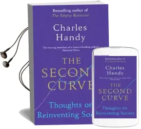 The Second Curve: Thoughts on Reinventing Society Audiobook download free by Charles Handy