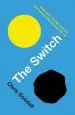 Audiobook The Switch: How Solar, Storage and new Tech Means Cheap Power for all author Chris Goodall