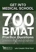 Audiobook Get Into Medical School - 700 Bmat Practice Questions: With Contributions From Official Bmat Examiners and Past Bmat Candidates author Lydia Campbell