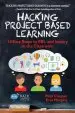 Audiobook Hacking Project Based Learning: 10 Easy Steps to pbl and Inquiry in the Classroom author Erin Murphy