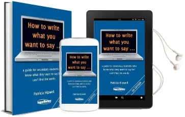 How to Write What you Want to say: A Guide for Secondary Students who Know What They Want to say but Can'T Find the Words Audiobook download free by Patricia Hipwell