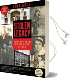 Stolen Legacy: Nazi Theft and the Quest for Justice at Krausenstrasse 17/18, Berlin Audiobook download free by Dina Gold
