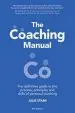 Audiobook The Coaching Manual: The Definitive Guide to the Process, Principles and Skills of Personal Coaching author Julie Starr