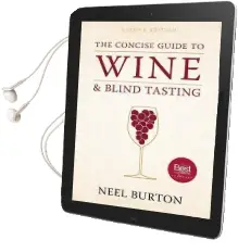 The Concise Guide to Wine and Blind Tasting, Second Edition Audiobook download free by Neel Burton