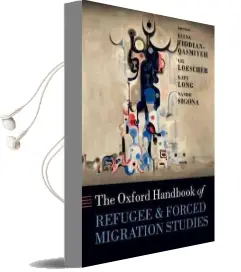 The Oxford Handbook of Refugee and Forced Migration Studies Audiobook download free by Elena Fiddian Qasmiyeh