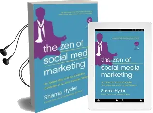 The zen of Social Media Marketing: An Easier way to Build Credibility, Generate Buzz, and Increase Revenue Audiobook download free by Shama Hyder