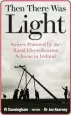 Audiobook Then There was Light: Stories From Ireland'S Rural Electrification author Joe Kearney