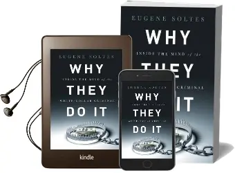 Why They do it: Inside the Mind of the White-Collar Criminal Audiobook download free by Eugene Soltes