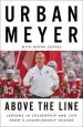 Audiobook Above the Line: Lessons in Leadership and Life From a Championship Season author Urban Meyer