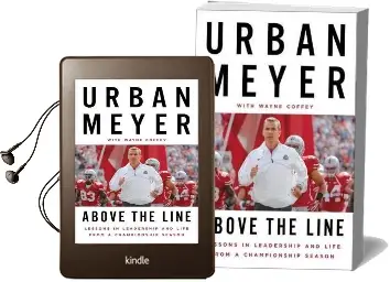 Above the Line: Lessons in Leadership and Life From a Championship Season Audiobook download free by Urban Meyer