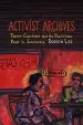 Audiobook Activist Archives: Youth Culture and the Political Past in Indonesia author Doreen Lee