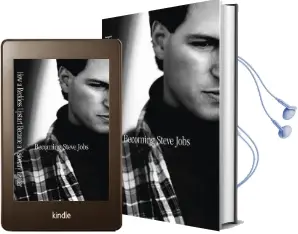 Becoming Steve Jobs: The Evolution of a Reckless Upstart Into a Visionary Leader Audiobook download free by Brent Schlender