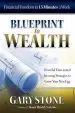 Audiobook Blueprint to Wealth: Financial Freedom in 15 Minutes a Week author Gary Stone